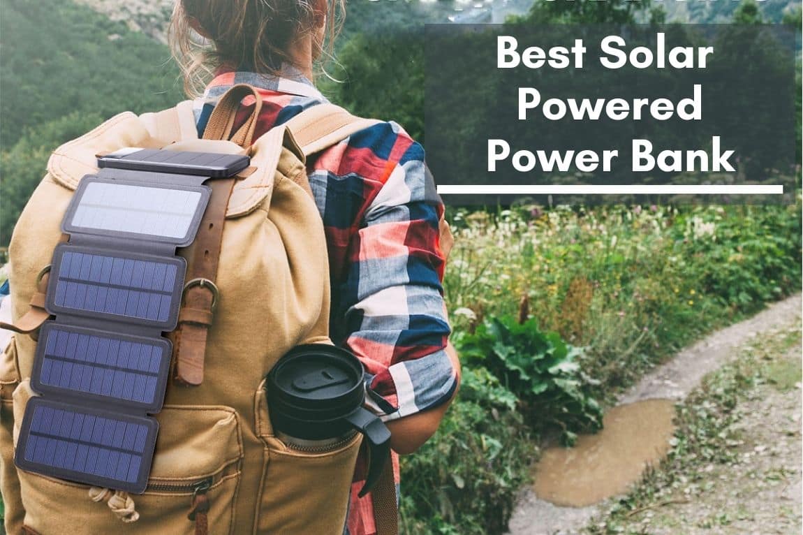 10 Best Solar Powered Power Banks 2021 | Affordable